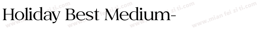 Holiday Best Medium字体转换